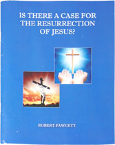 robert fawcett is there a case for the resurrection of Jesus?